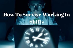 How To Survive Working In Shifts - WiseRxcard
