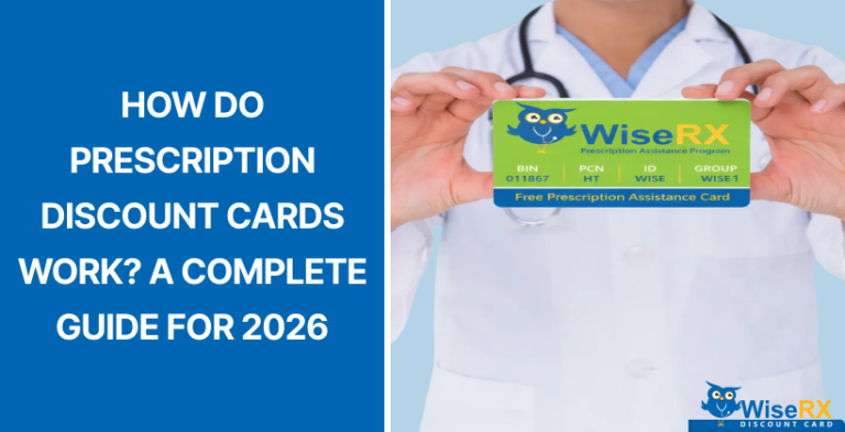 How Do Prescription Discount Cards Work in 2026?