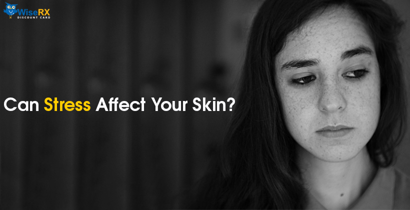 Can stress affect your skin?