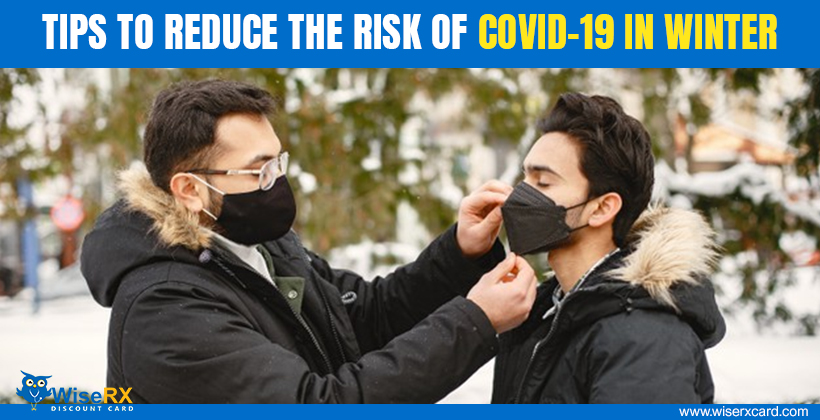 risk of COVID-19 winter tips