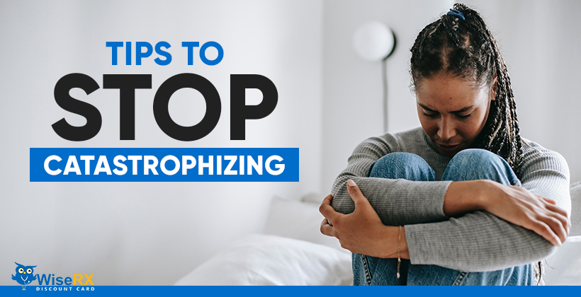 Catastrophizing