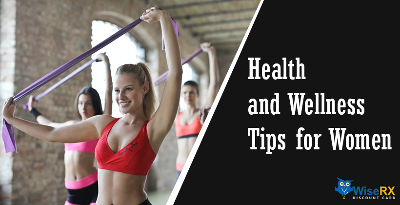 Health and Wellness tips for Women