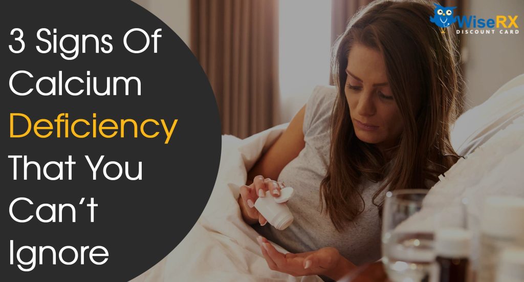 3 signs of calcium deficiency that you can't ignore